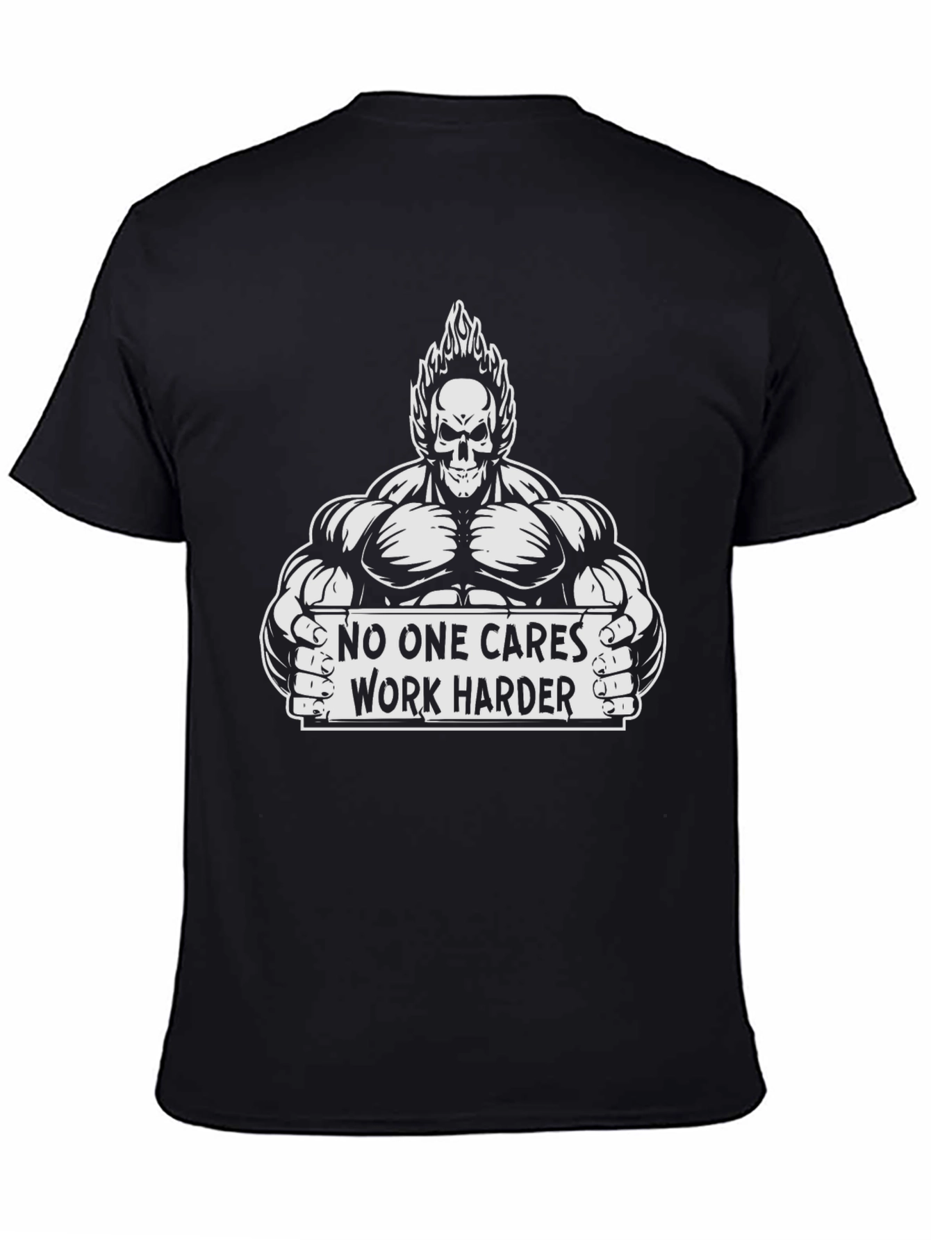 Motivational Gym T-Shirt: No One Cares Work Harder