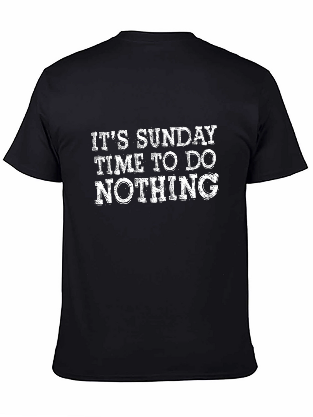 Its Sunday Time To Do Nothing Black T-Shirt