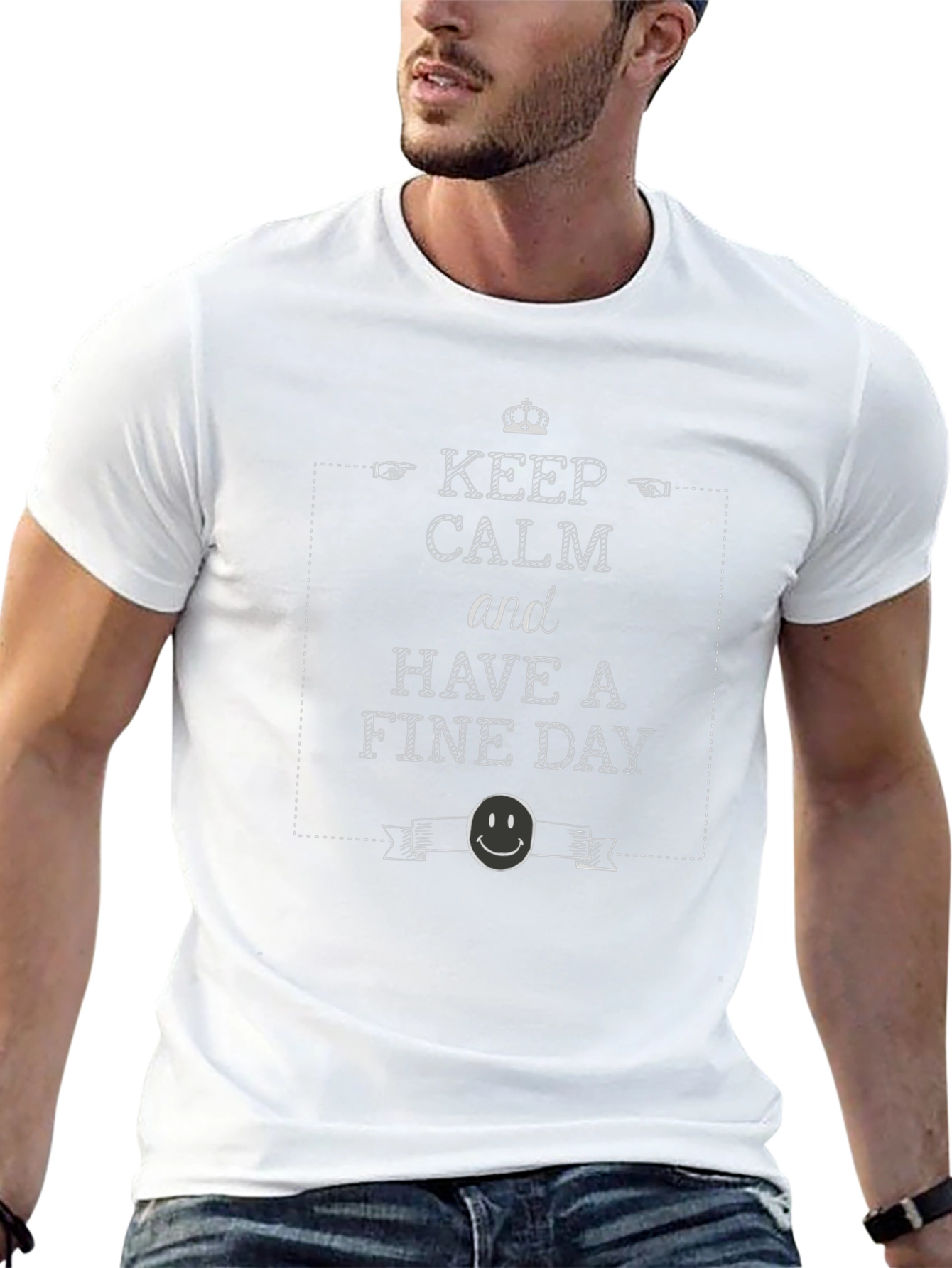 Keep Calm & Have a Fine Day Graphic T-Shirt