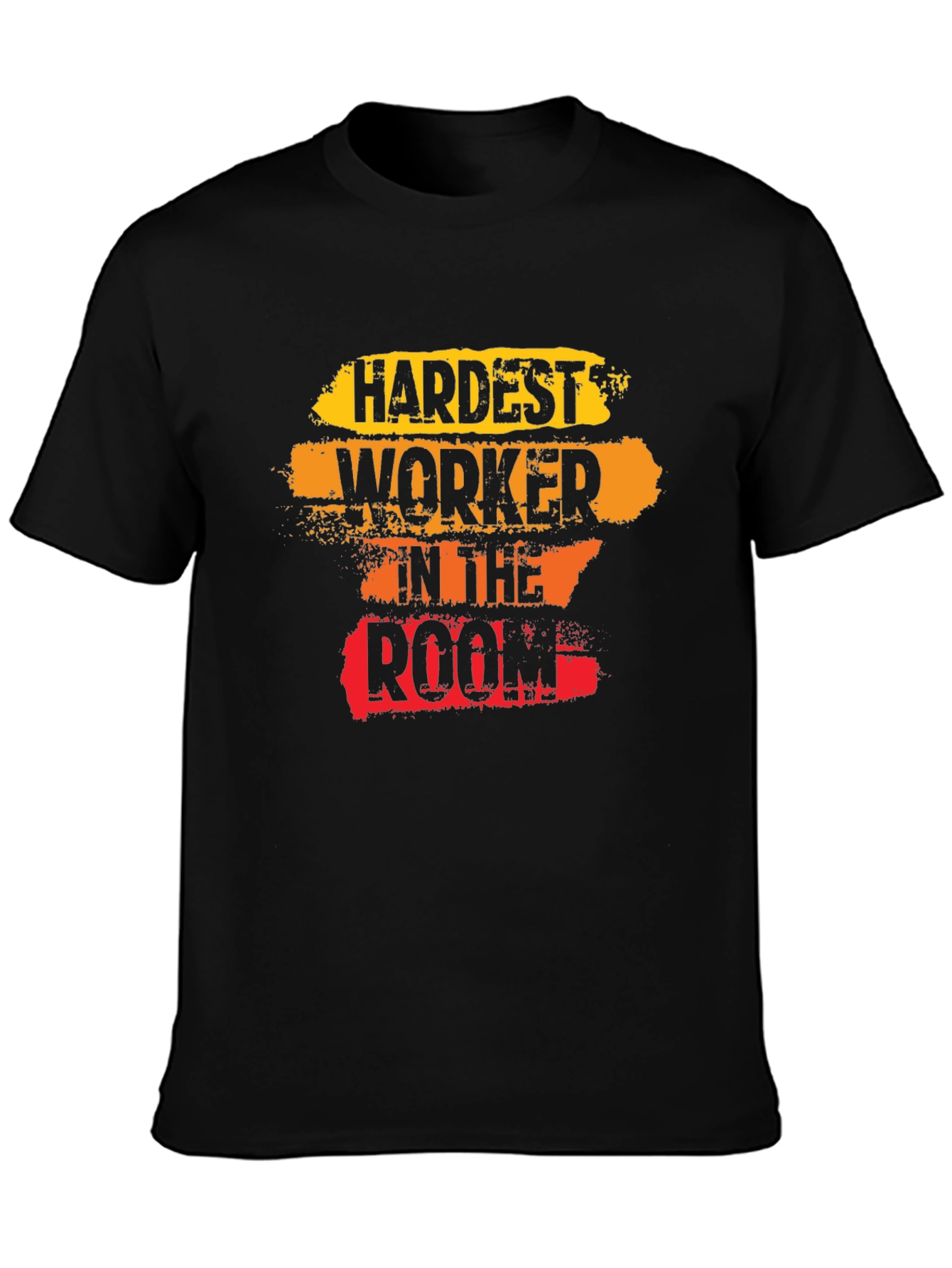 Hardest Worker Tee - Motivational T-Shirt