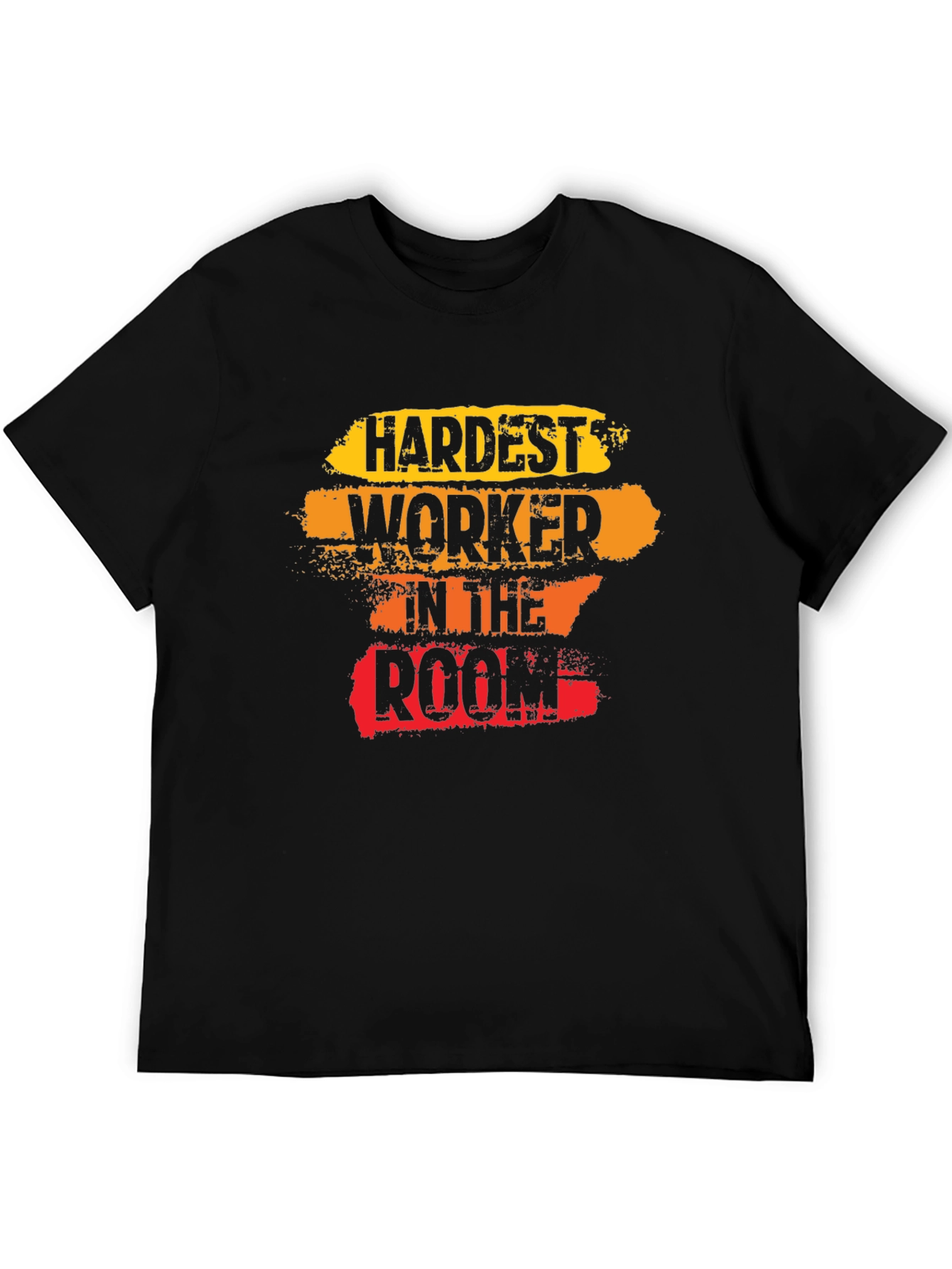 Hardest Worker Tee - Motivational T-Shirt