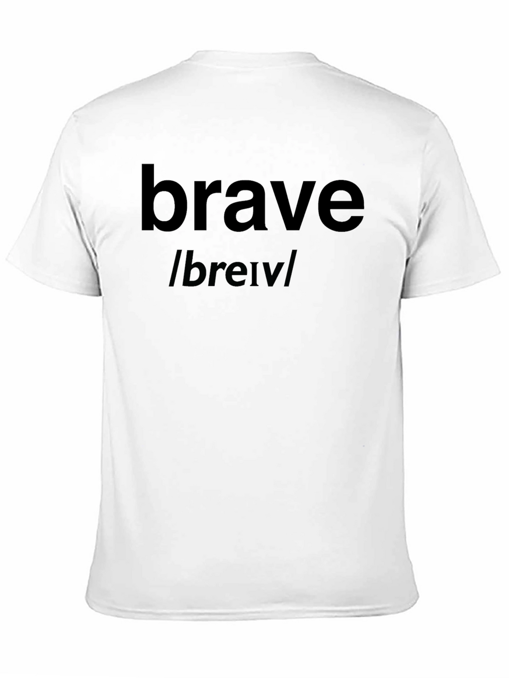 Brave Definition T-Shirt - Black Cotton Tee