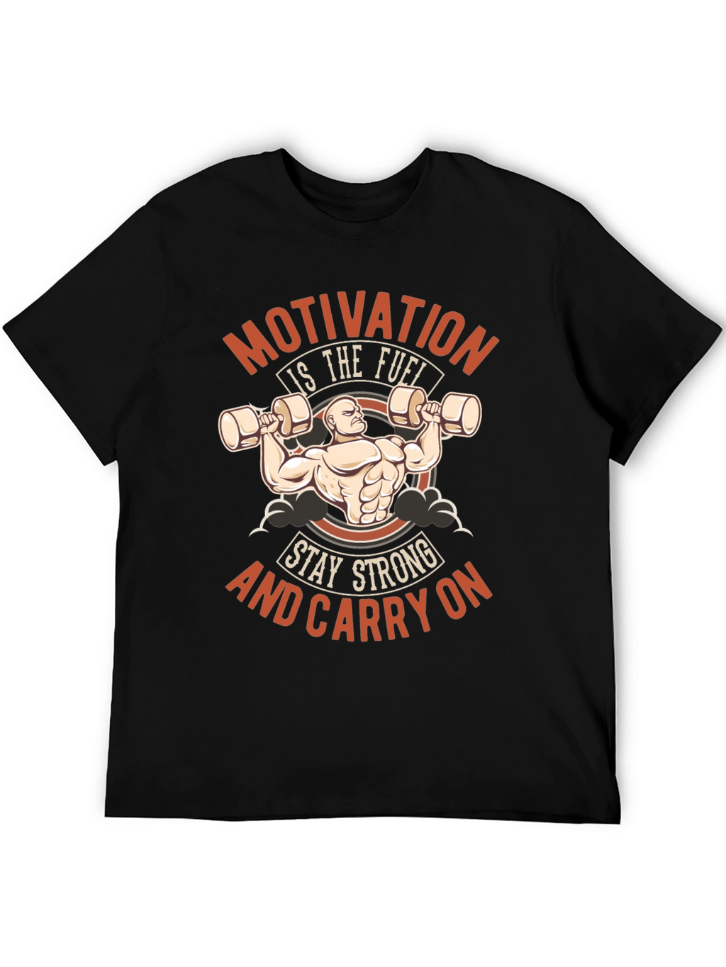 Motivation Workout T-Shirt - Stay Strong Carry On