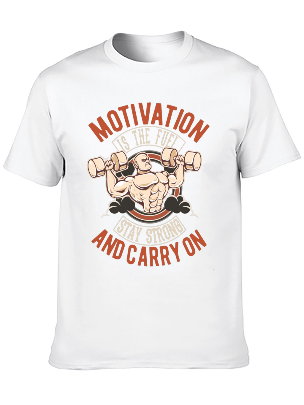 Motivation Workout T-Shirt - Stay Strong Carry On