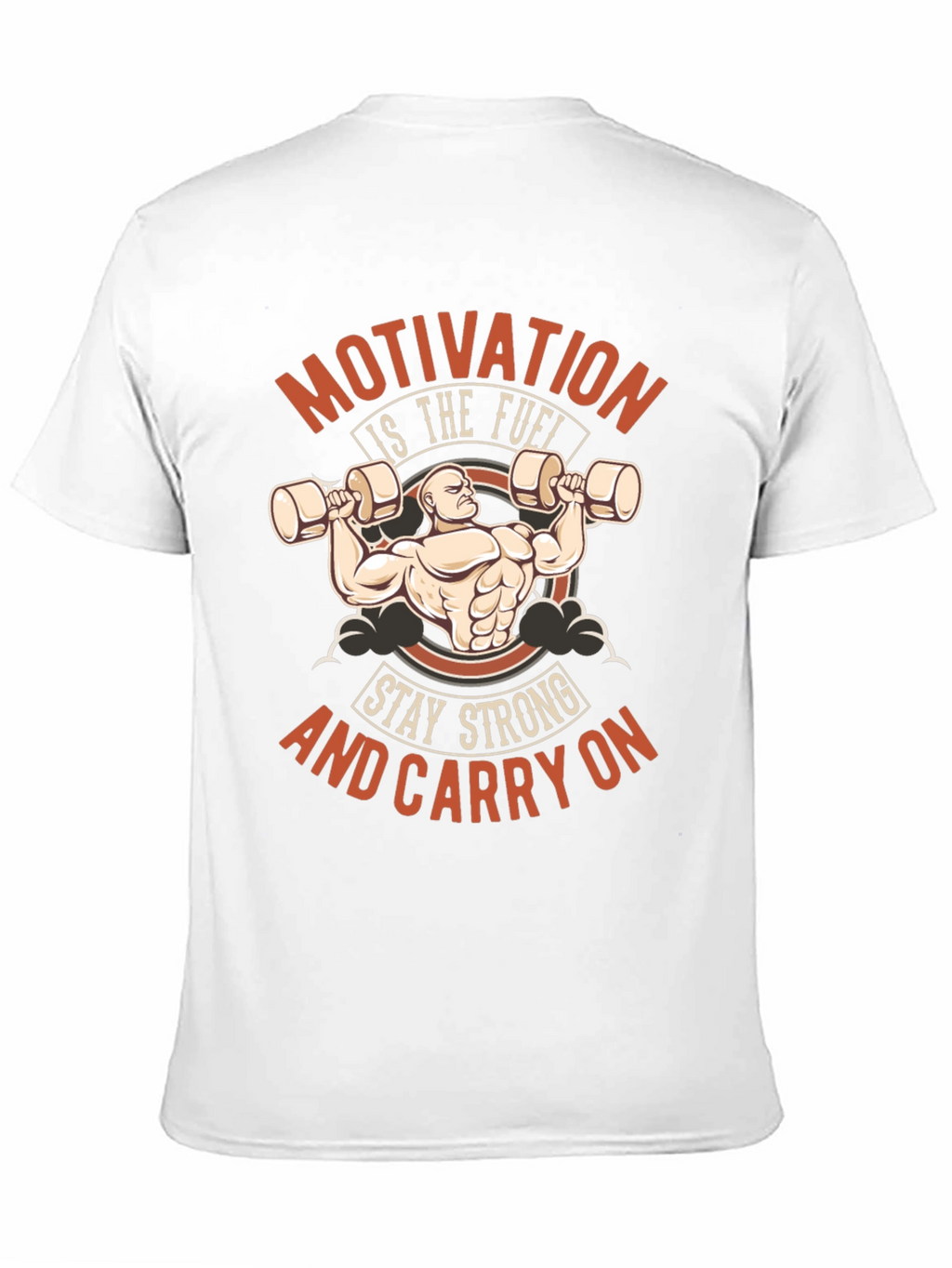Motivation Workout T-Shirt - Stay Strong Carry On