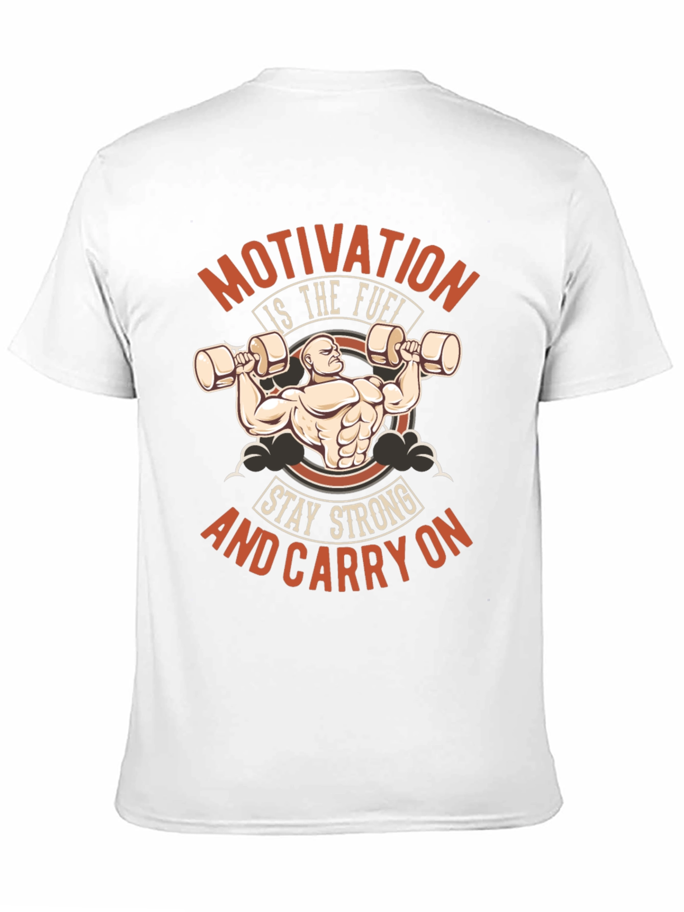 Motivation Workout T-Shirt - Stay Strong Carry On