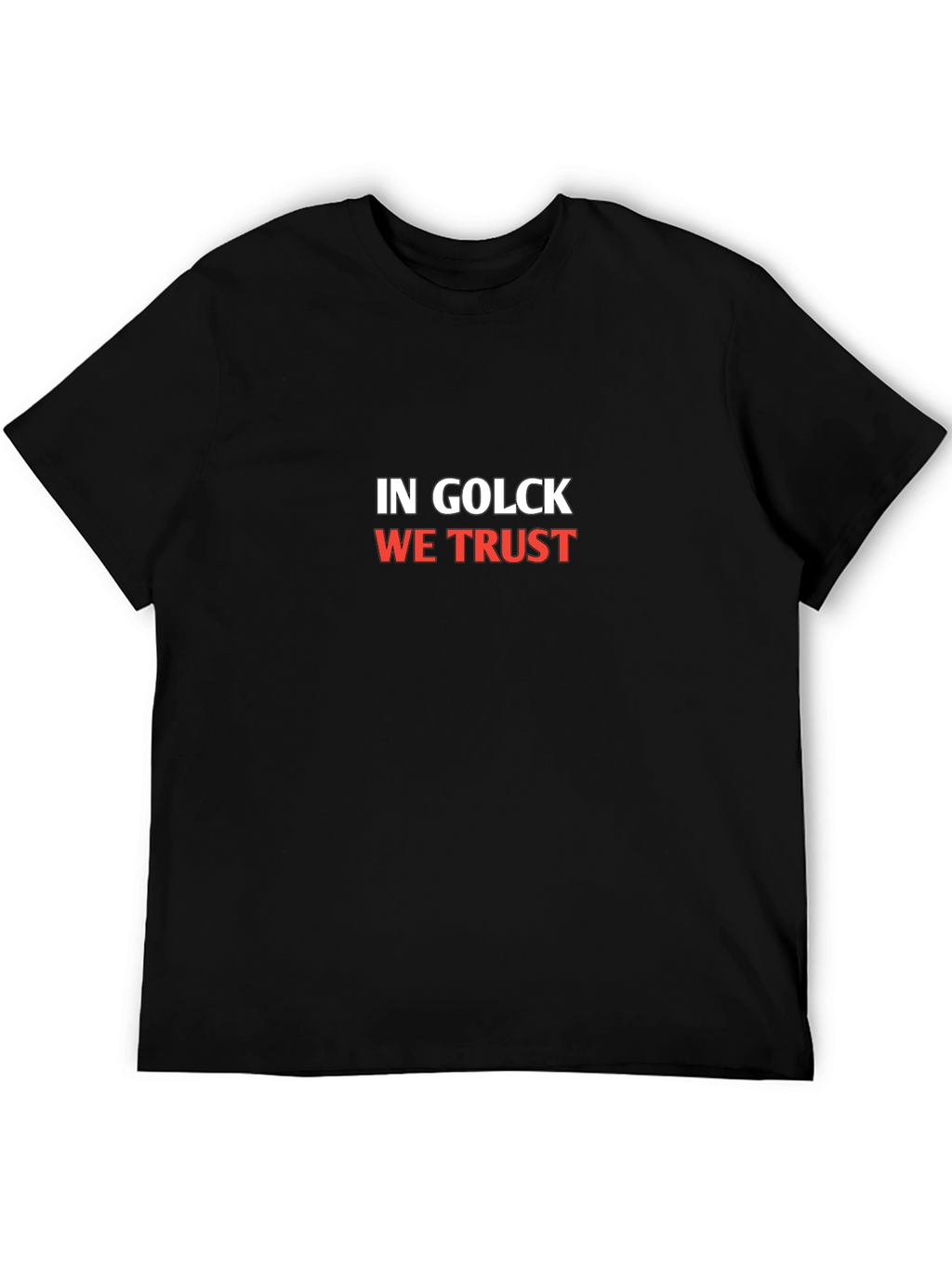 In Golck We Trust Black T-Shirt