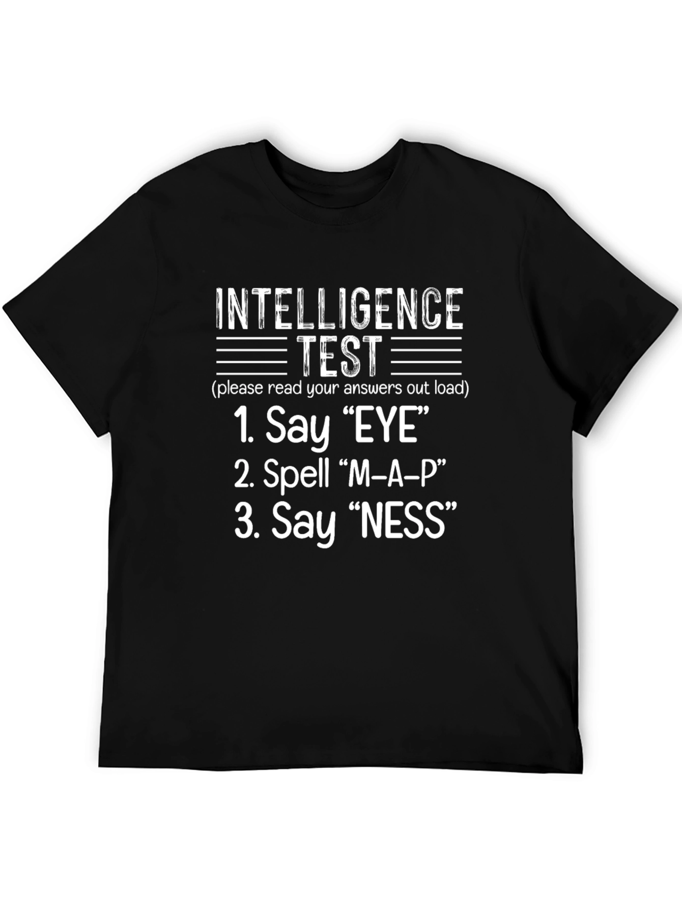 Intelligence Test Black T-Shirt