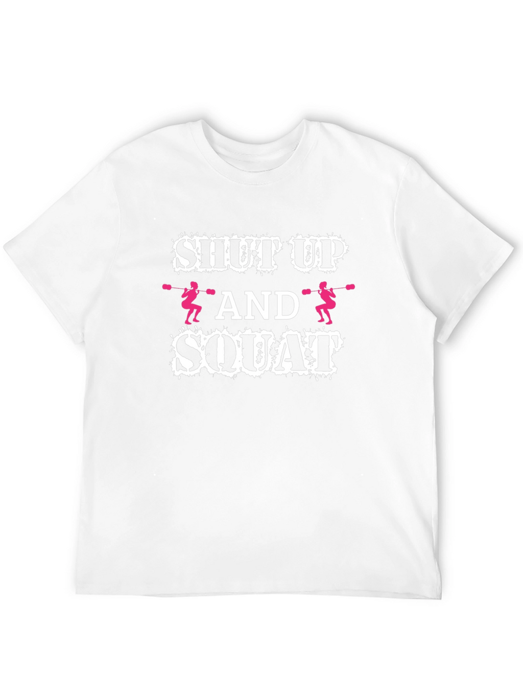 Shut Up and Squat Black T-Shirt