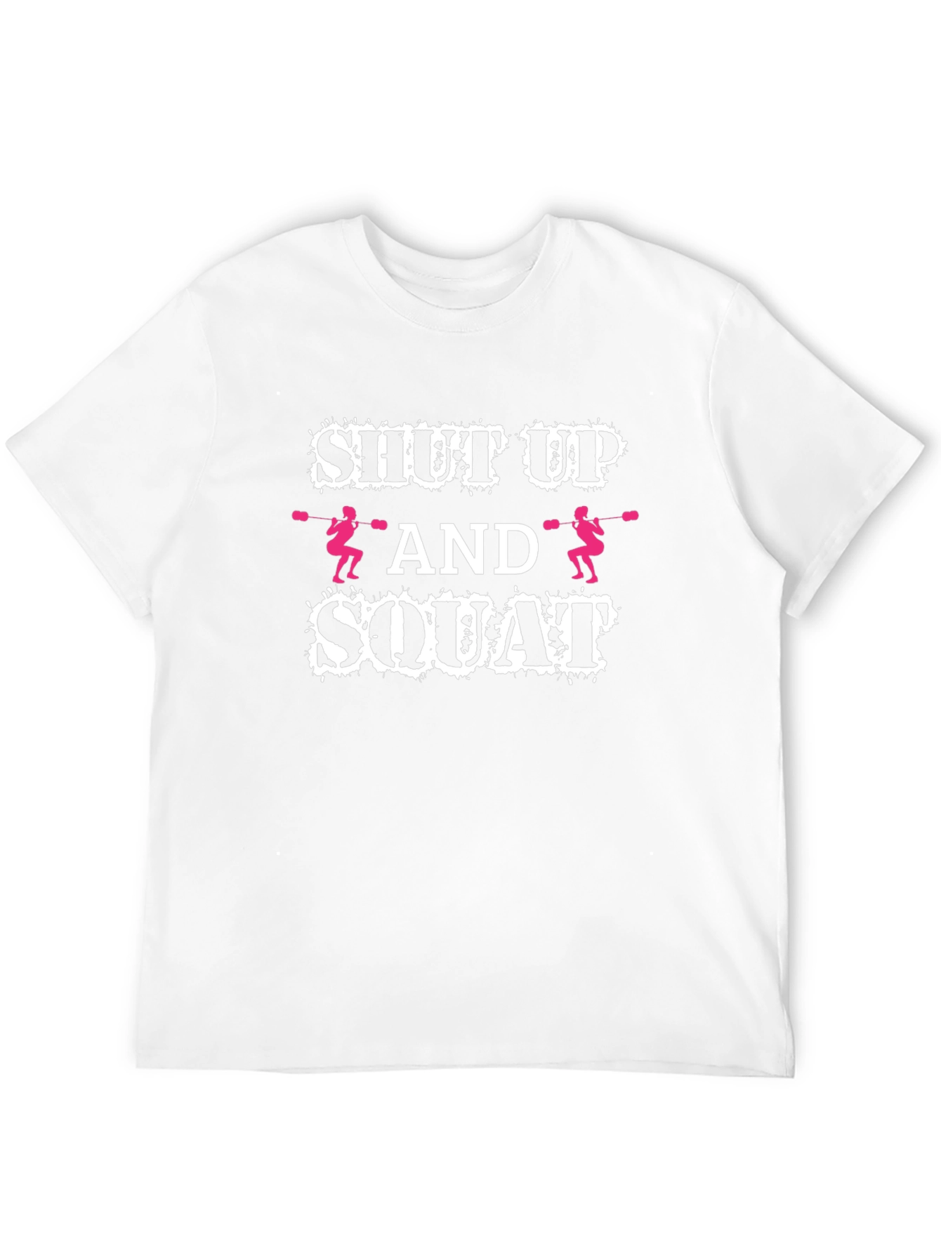 Shut Up and Squat Black T-Shirt