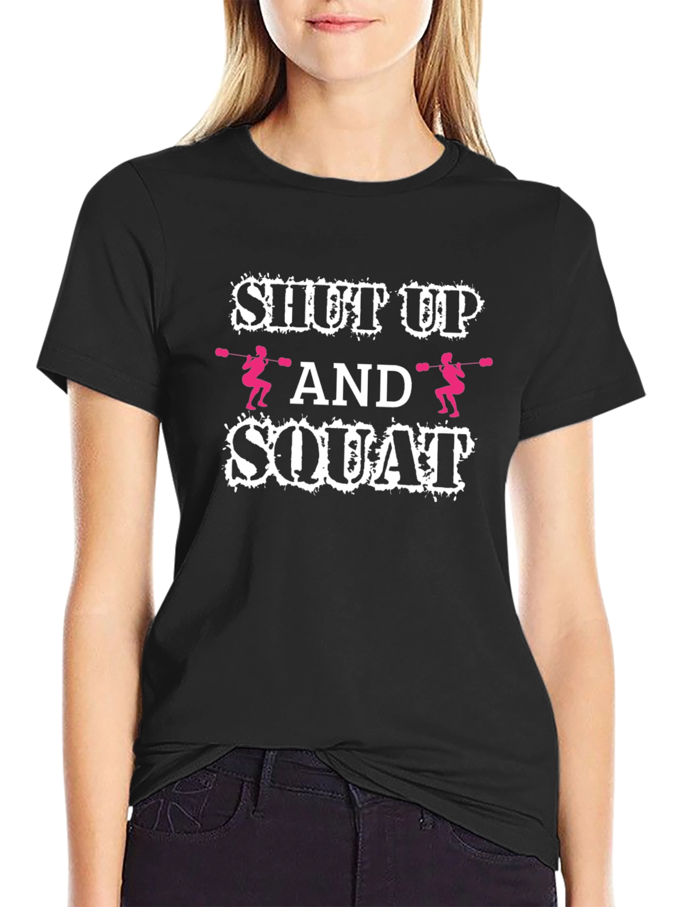 Shut Up and Squat Black T-Shirt