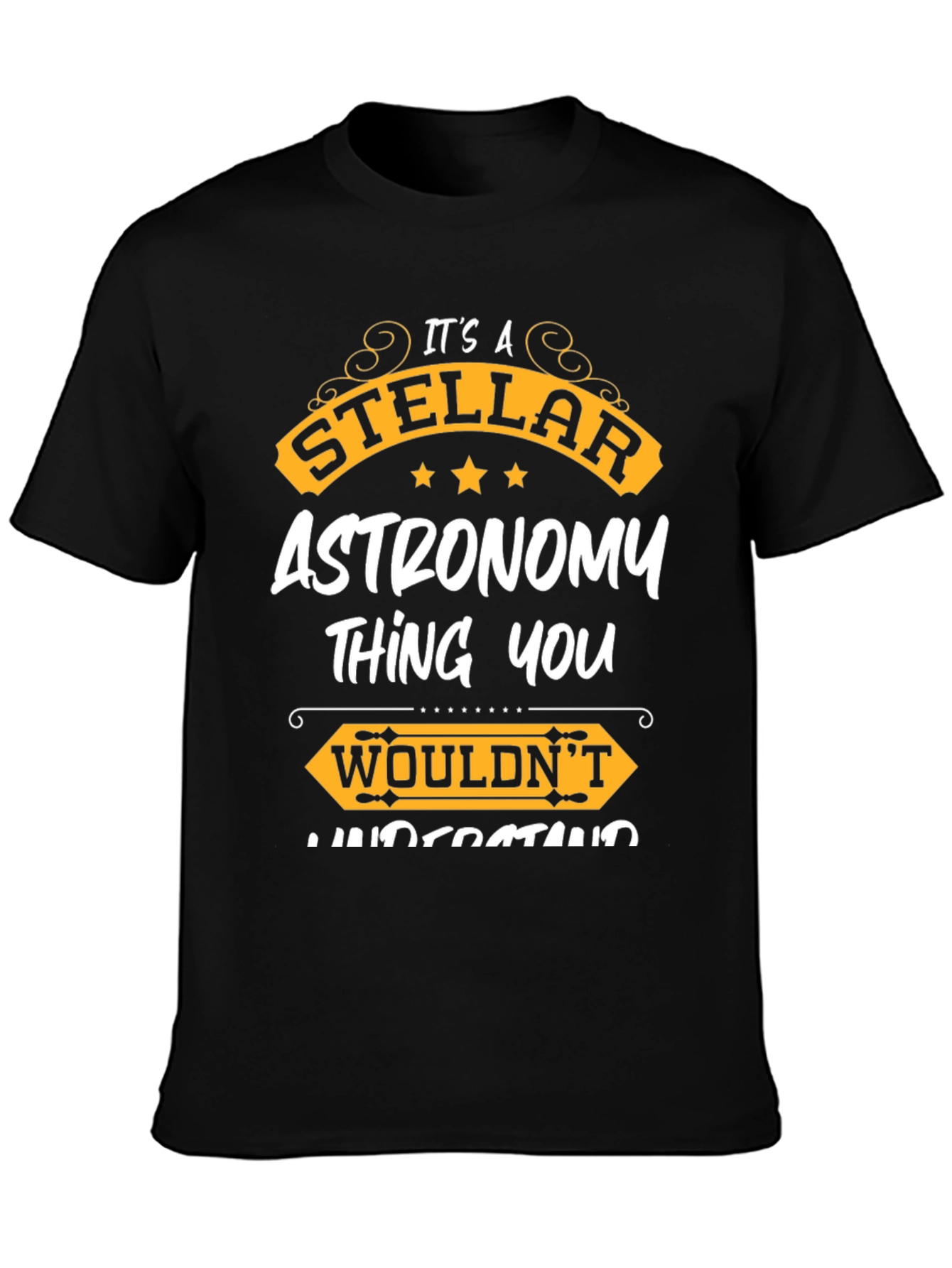 Stellar Astronomy T-Shirt - For Astronomy Lovers