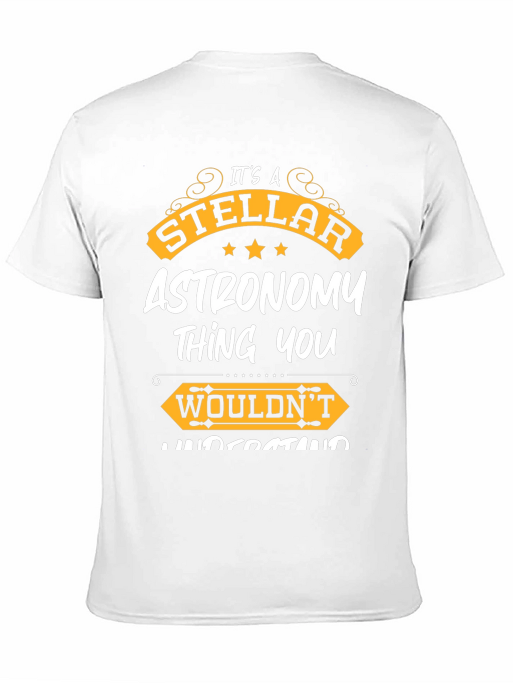 Stellar Astronomy T-Shirt - For Astronomy Lovers