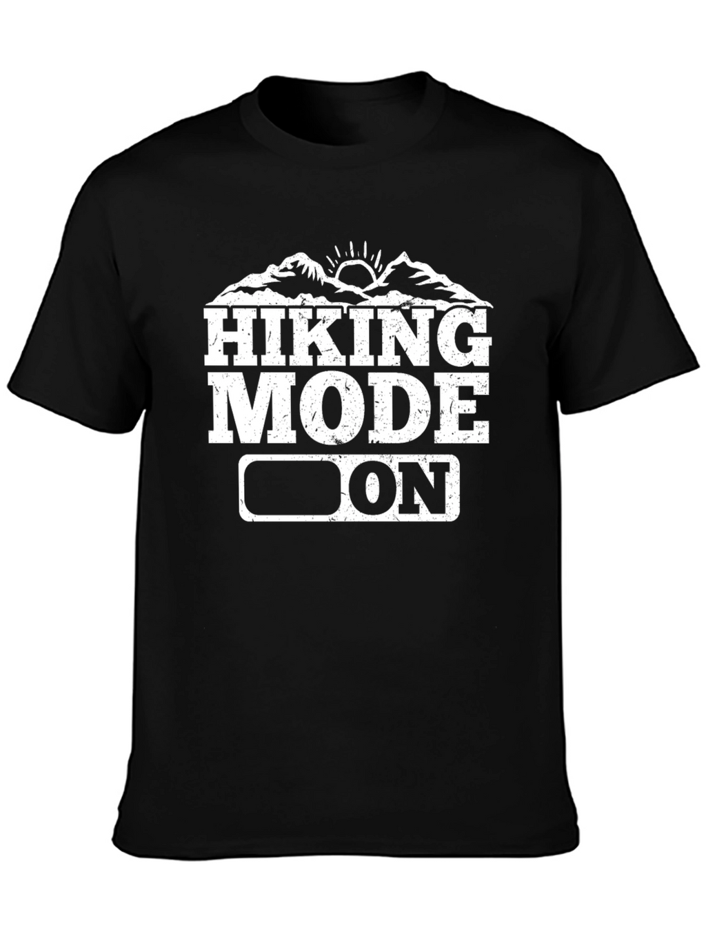 Hiking Mode On Graphic Tee - Adventure Ready!