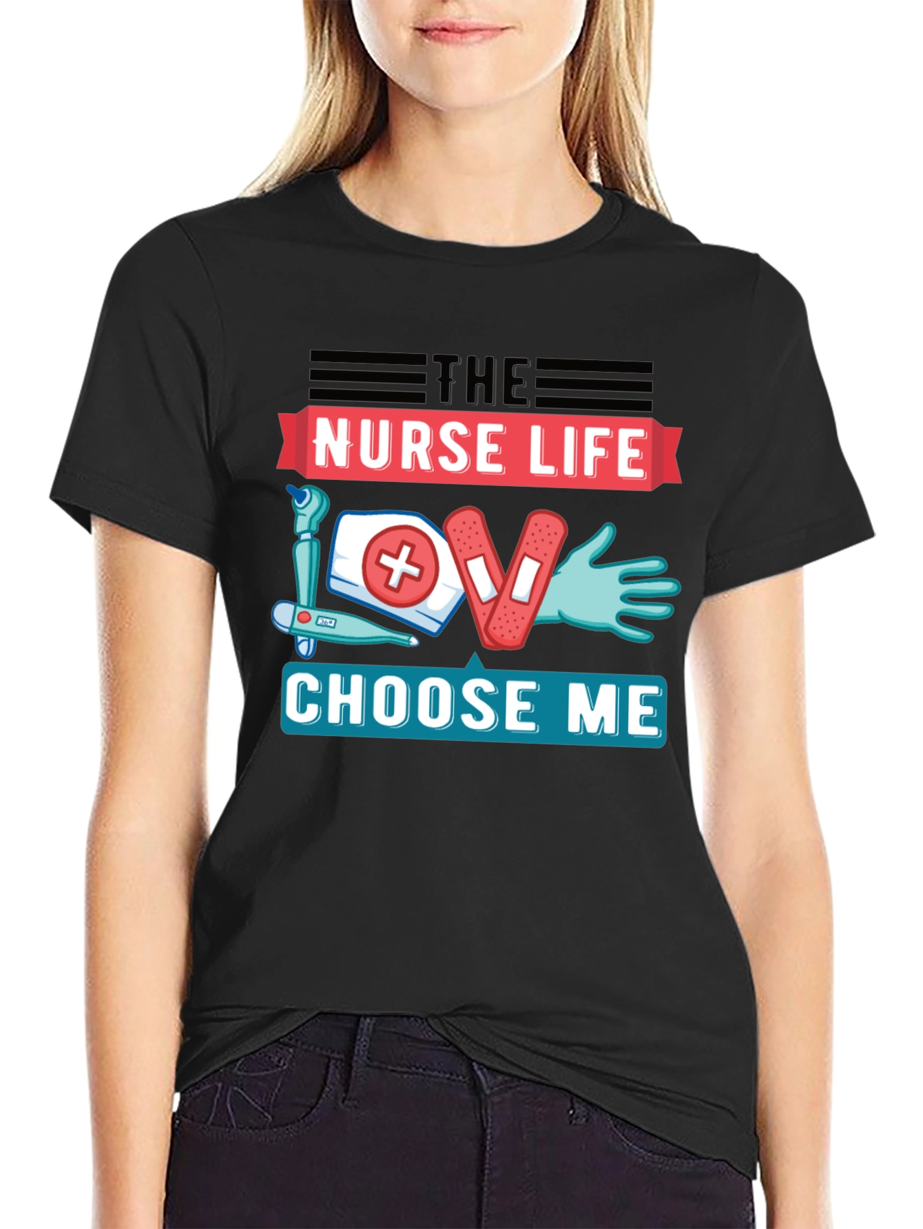 Nurse Life T-Shirt - Choose Me Graphic Tee