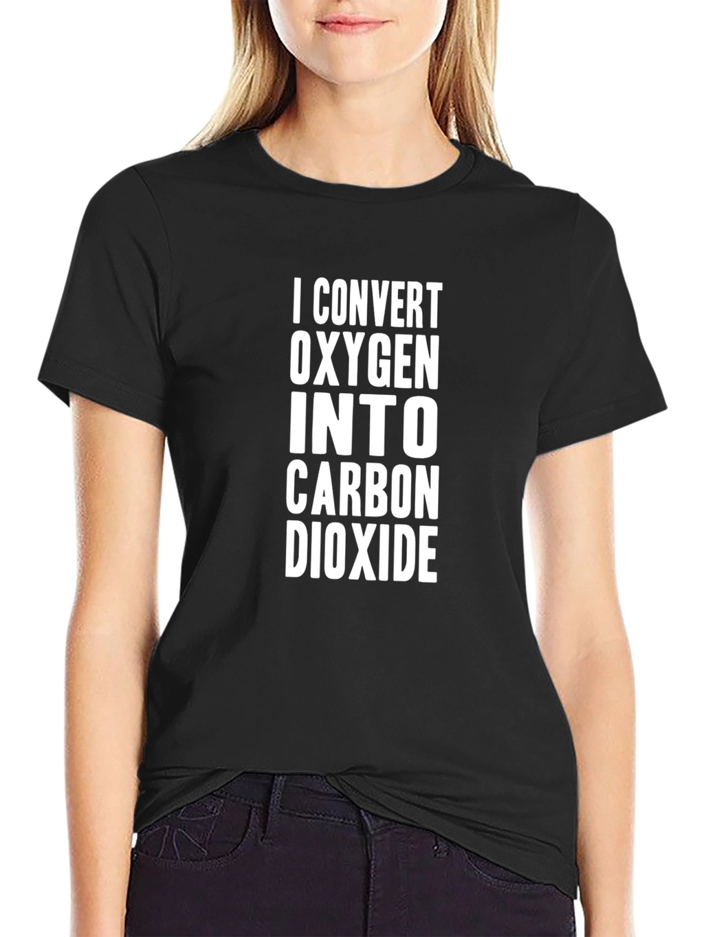 I Convert Oxygen to Carbon Dioxide T-Shirt