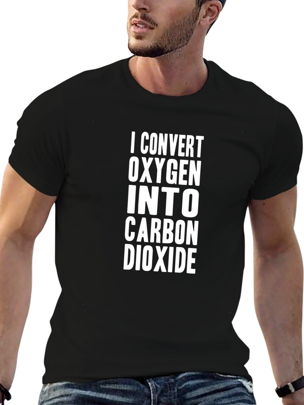 I Convert Oxygen to Carbon Dioxide T-Shirt