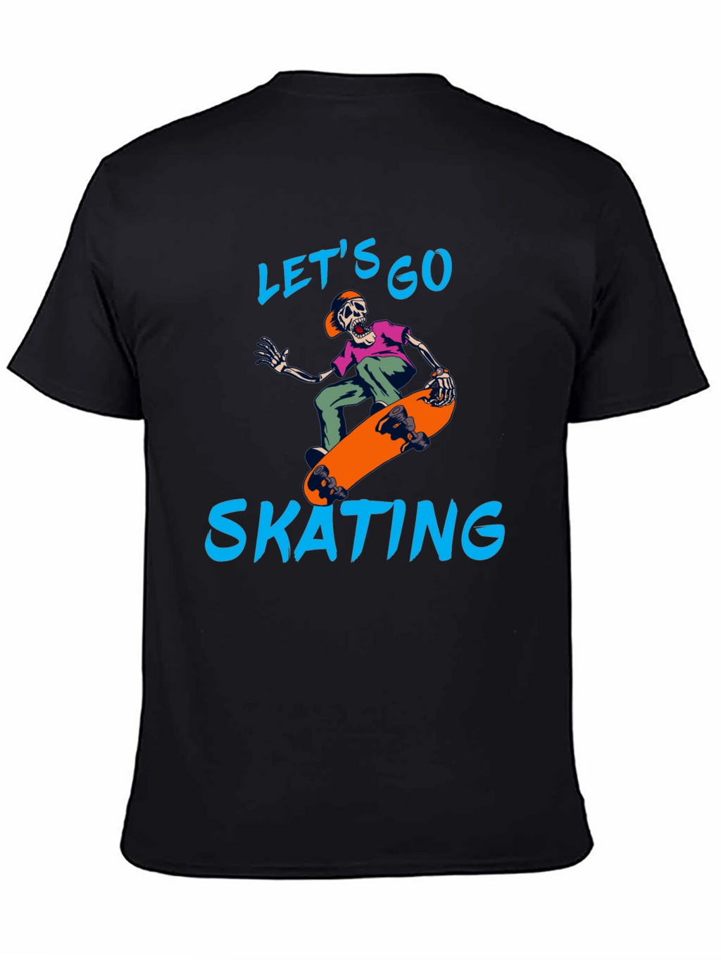 Lets Go Skating T-Shirt