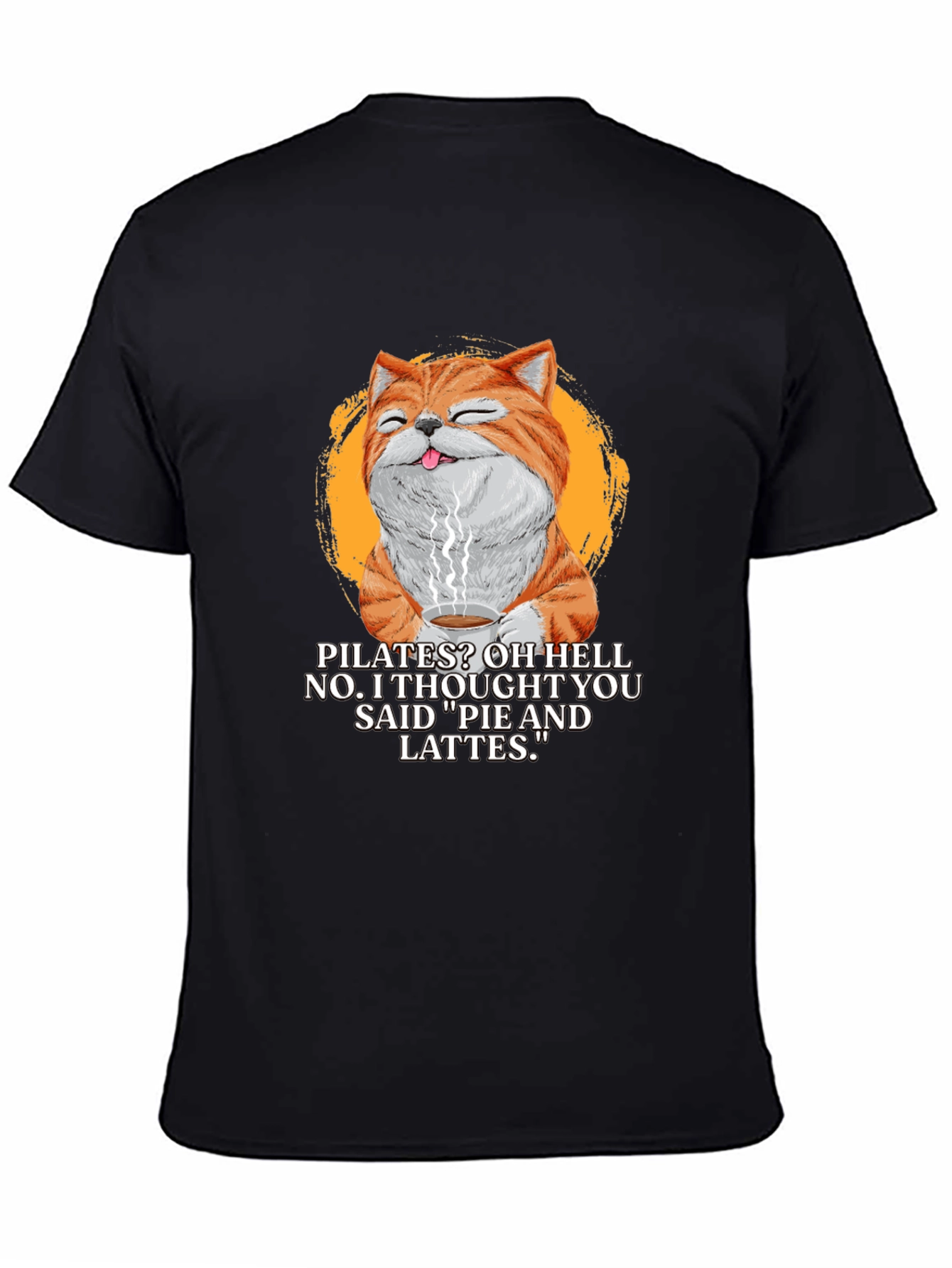 Pilates? Pie & Lattes Cat Graphic T-Shirt