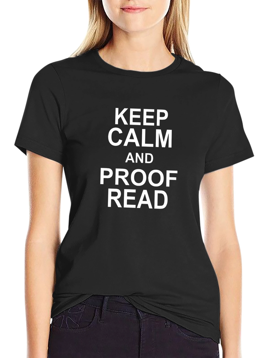 Keep Calm and Proof Read Graphic T-Shirt