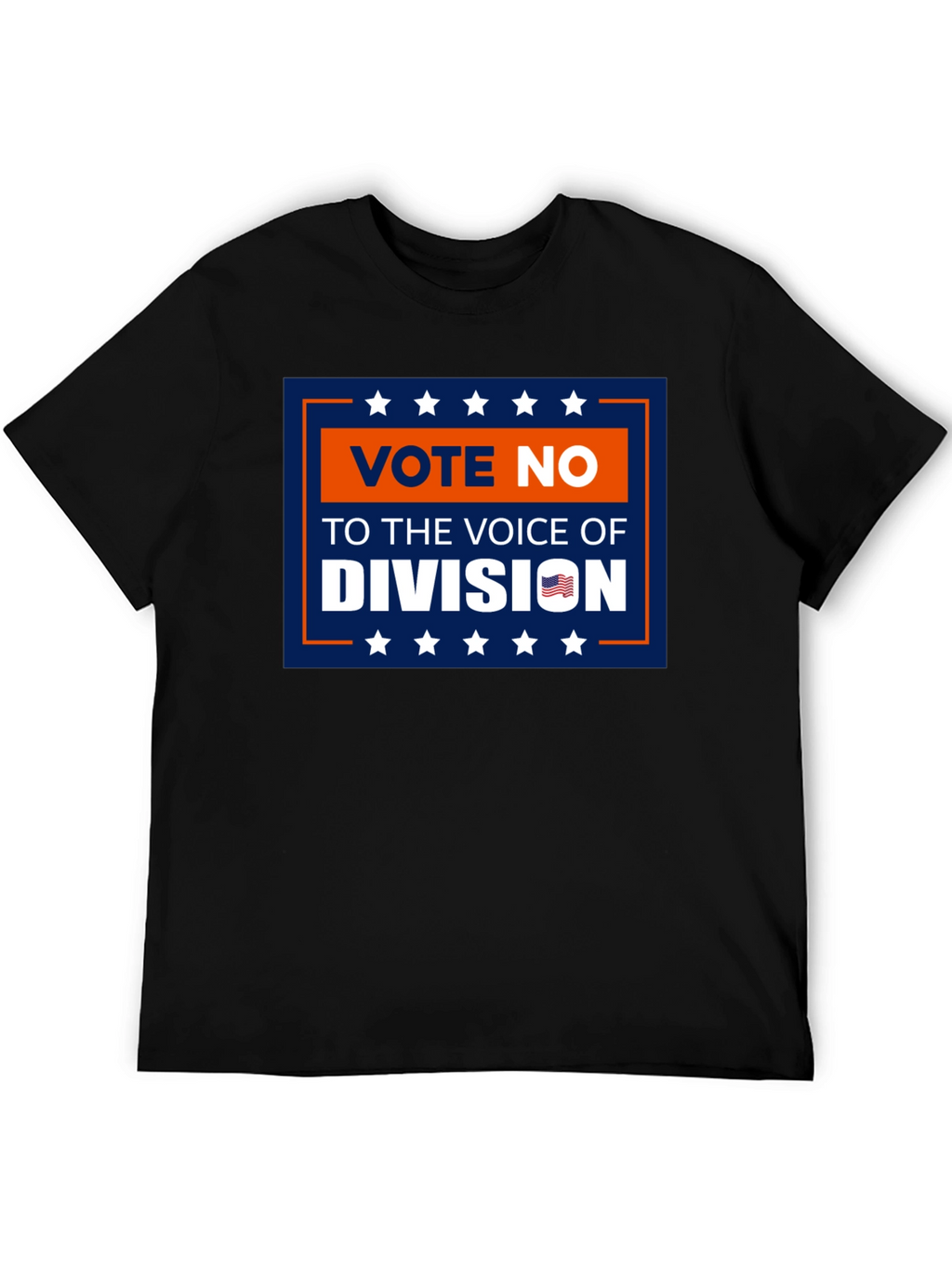 Vote No T-Shirt: Voice of Division Patriotic Tee