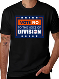 Vote No T-Shirt: Voice of Division Patriotic Tee