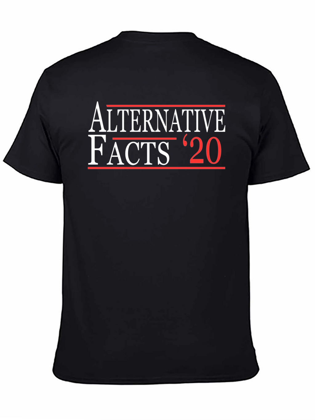 Alternative Facts 20 Graphic T-Shirt