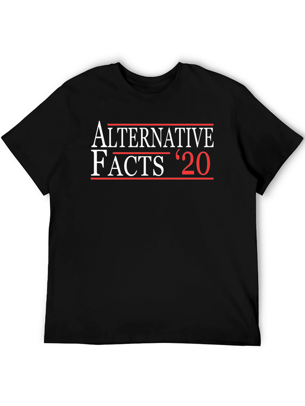 Alternative Facts 20 Graphic T-Shirt