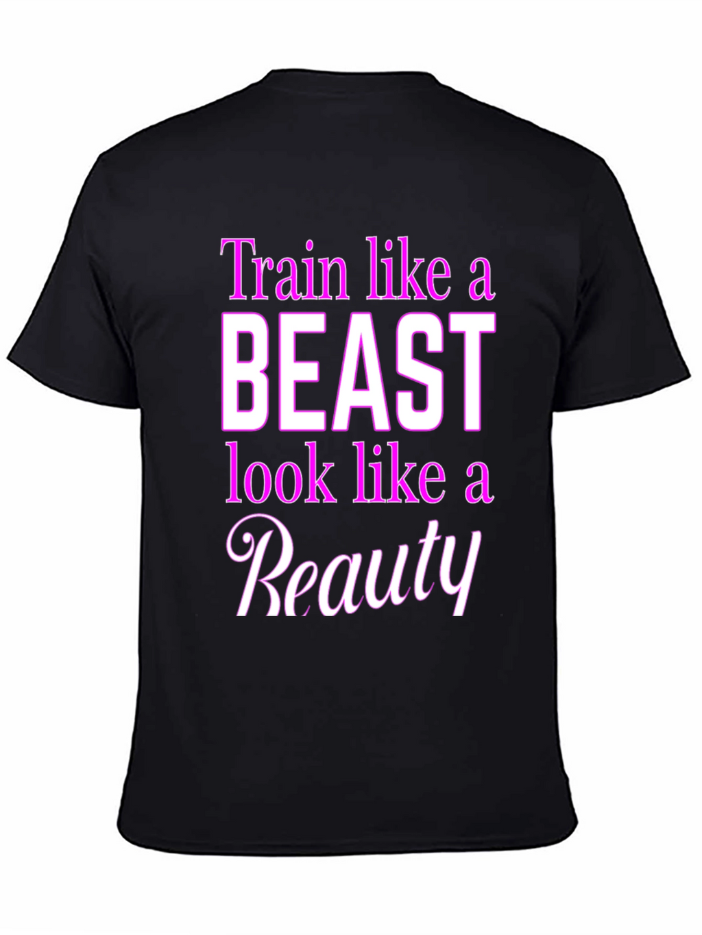 Train Like a Beast Graphic T-Shirt