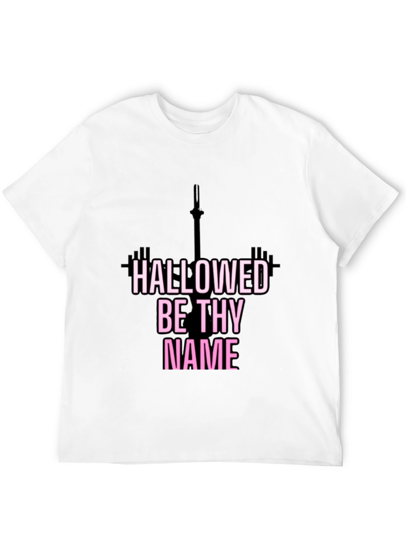Hallowed Be Thy Name Fitness T-Shirt