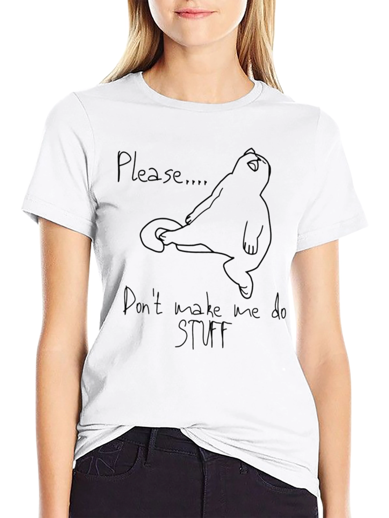 Please Dont Make Me Do Stuff T-Shirt