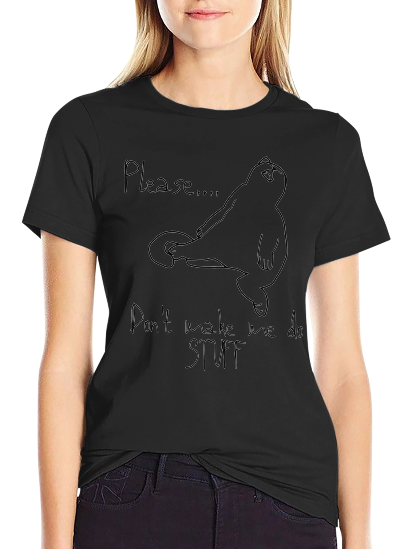 Please Dont Make Me Do Stuff T-Shirt