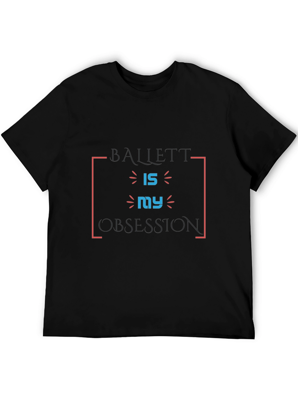 Ballet is My Obsession Black T-Shirt