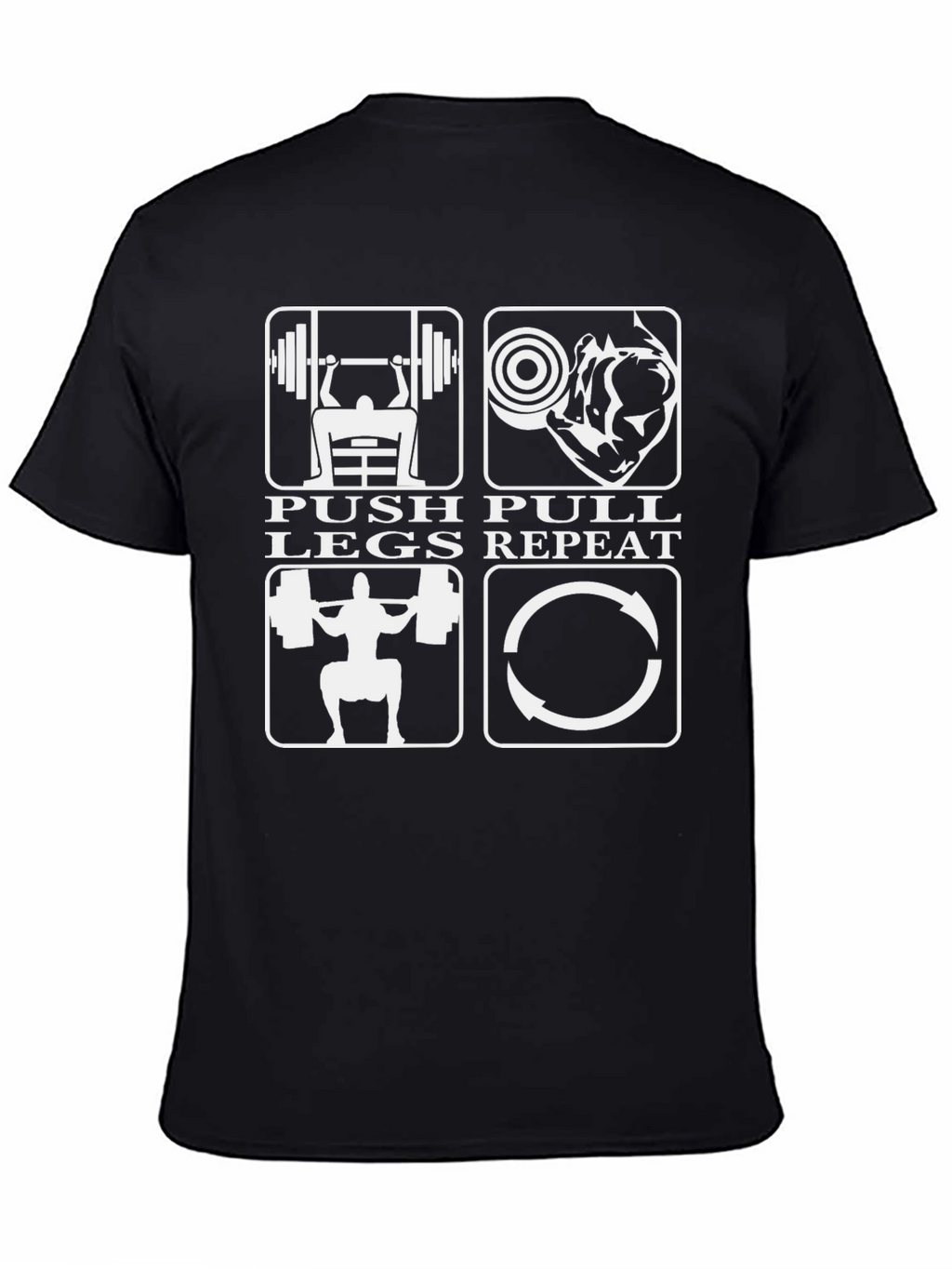 Push Pull Legs Repeat Gym T-Shirt