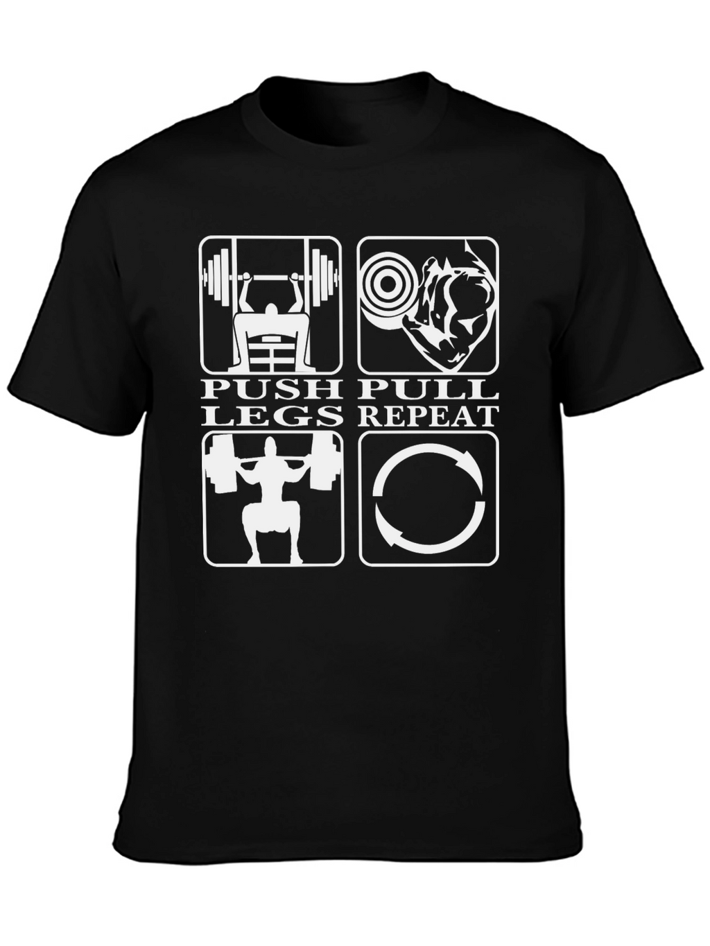 Push Pull Legs Repeat Gym T-Shirt