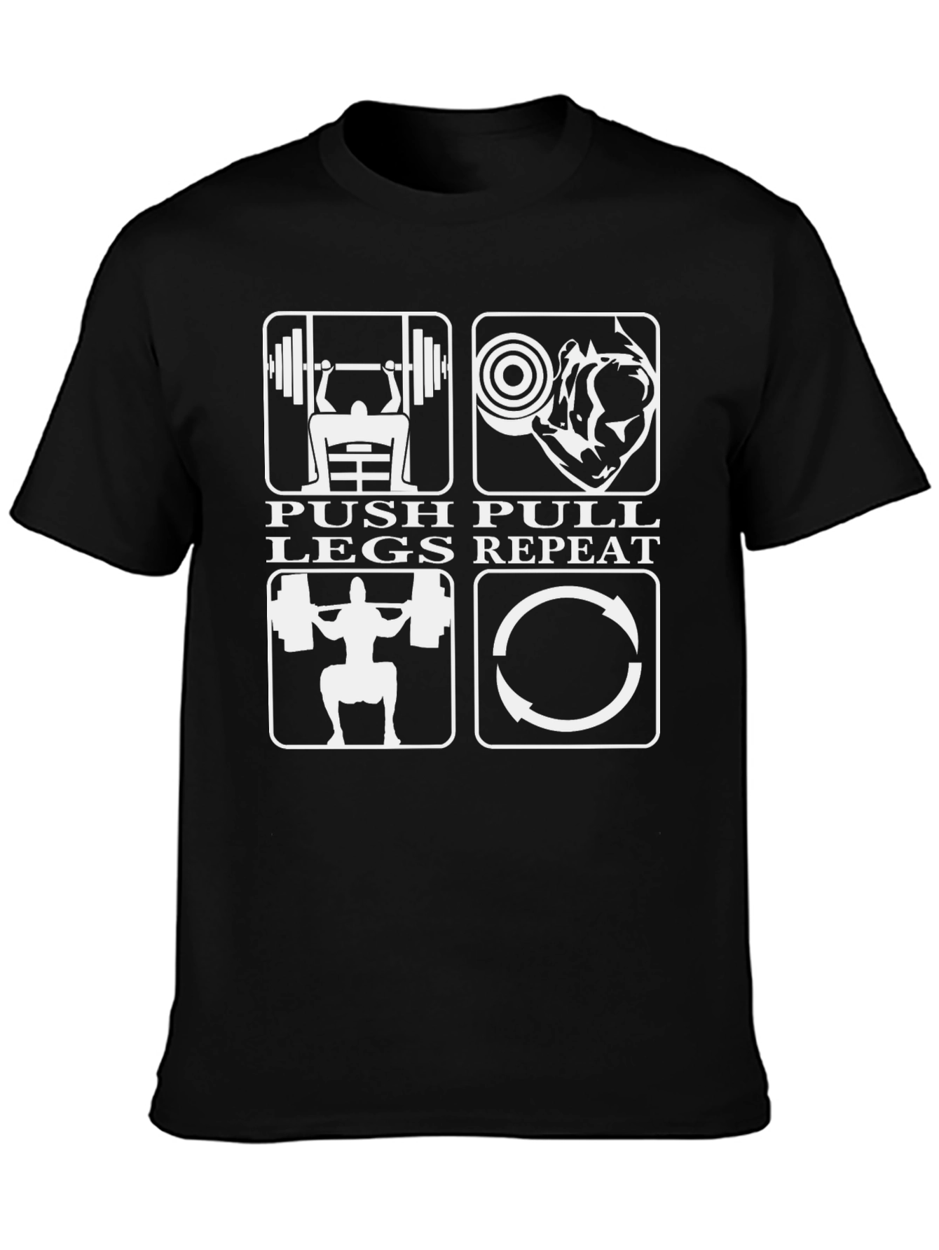 Push Pull Legs Repeat Gym T-Shirt