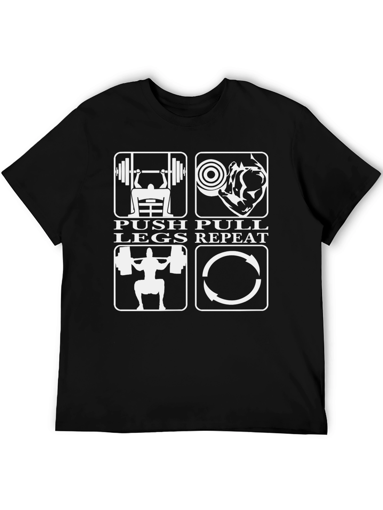 Push Pull Legs Repeat Gym T-Shirt
