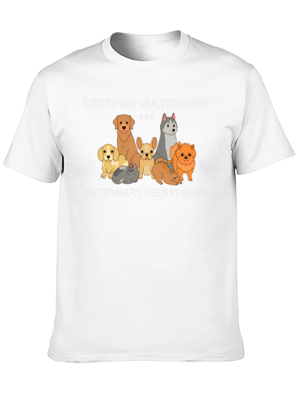 Certified Multitasker Veterinary Receptionist T-Shirt