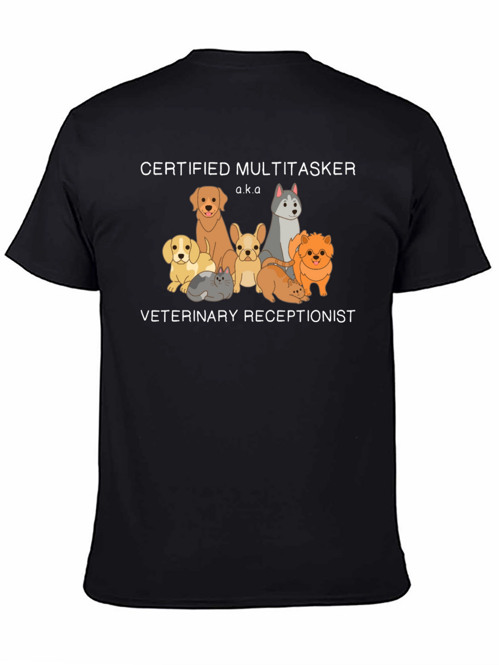 Certified Multitasker Veterinary Receptionist T-Shirt