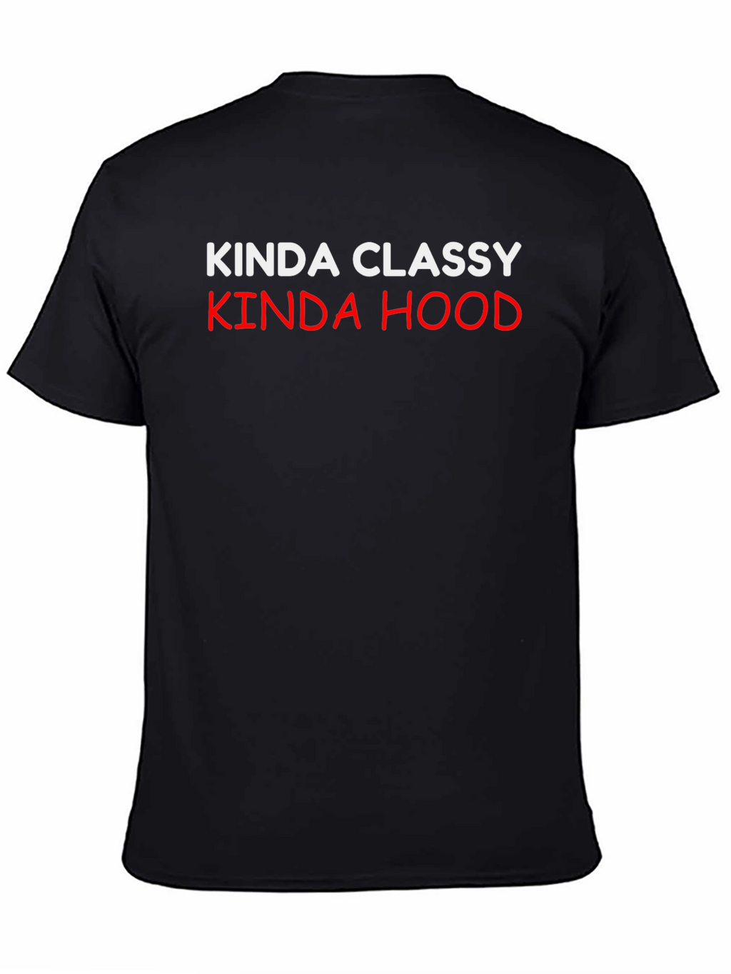 Kinda Classy Kinda Hood Graphic Tee