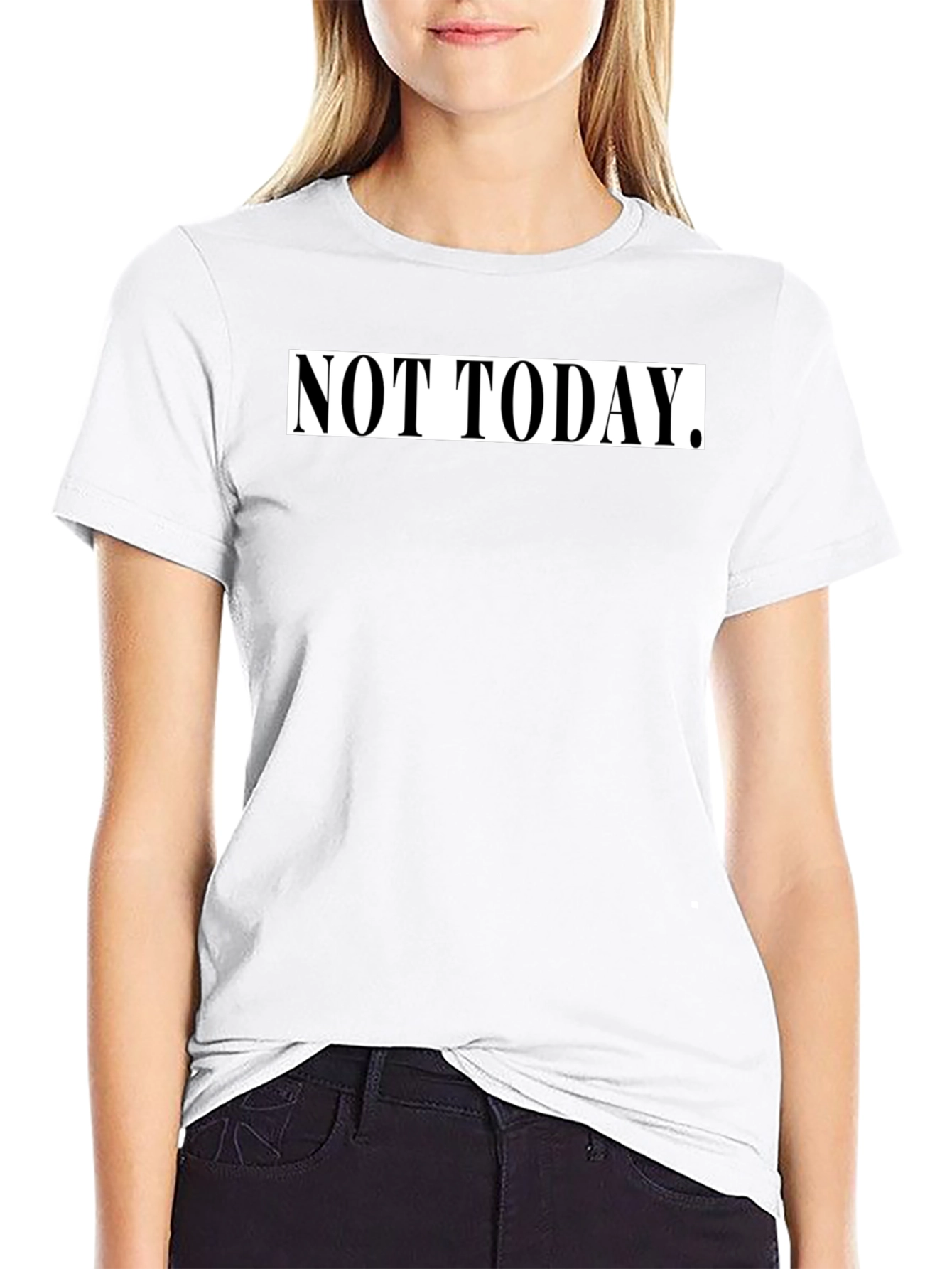 Not Today Graphic Tee - Black Casual T-Shirt
