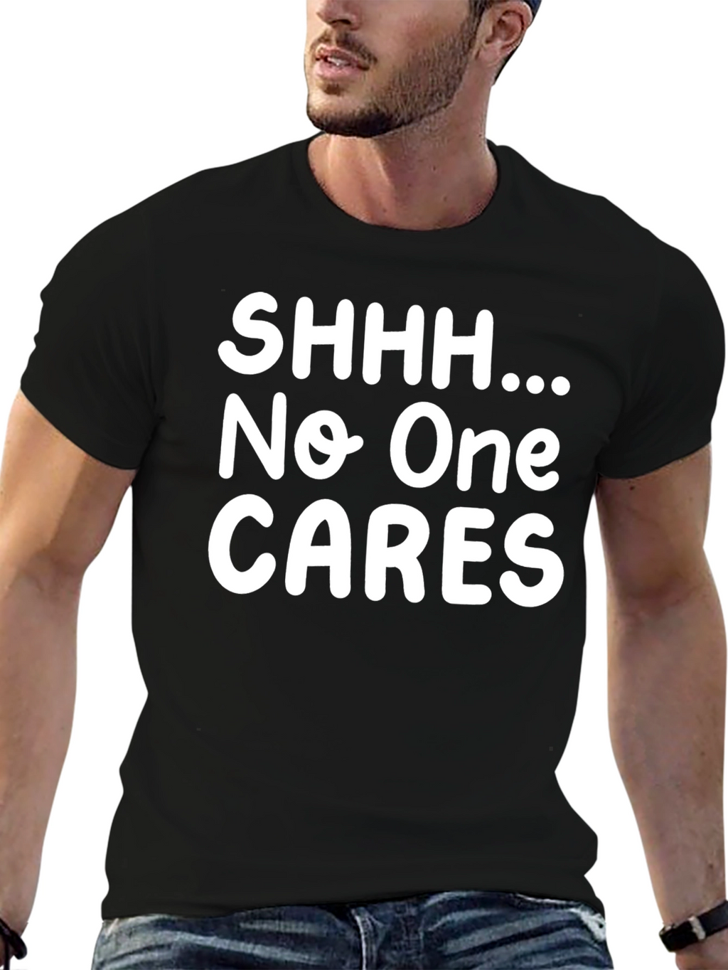 Humorous Black T-Shirt - Shhh... No One CARES