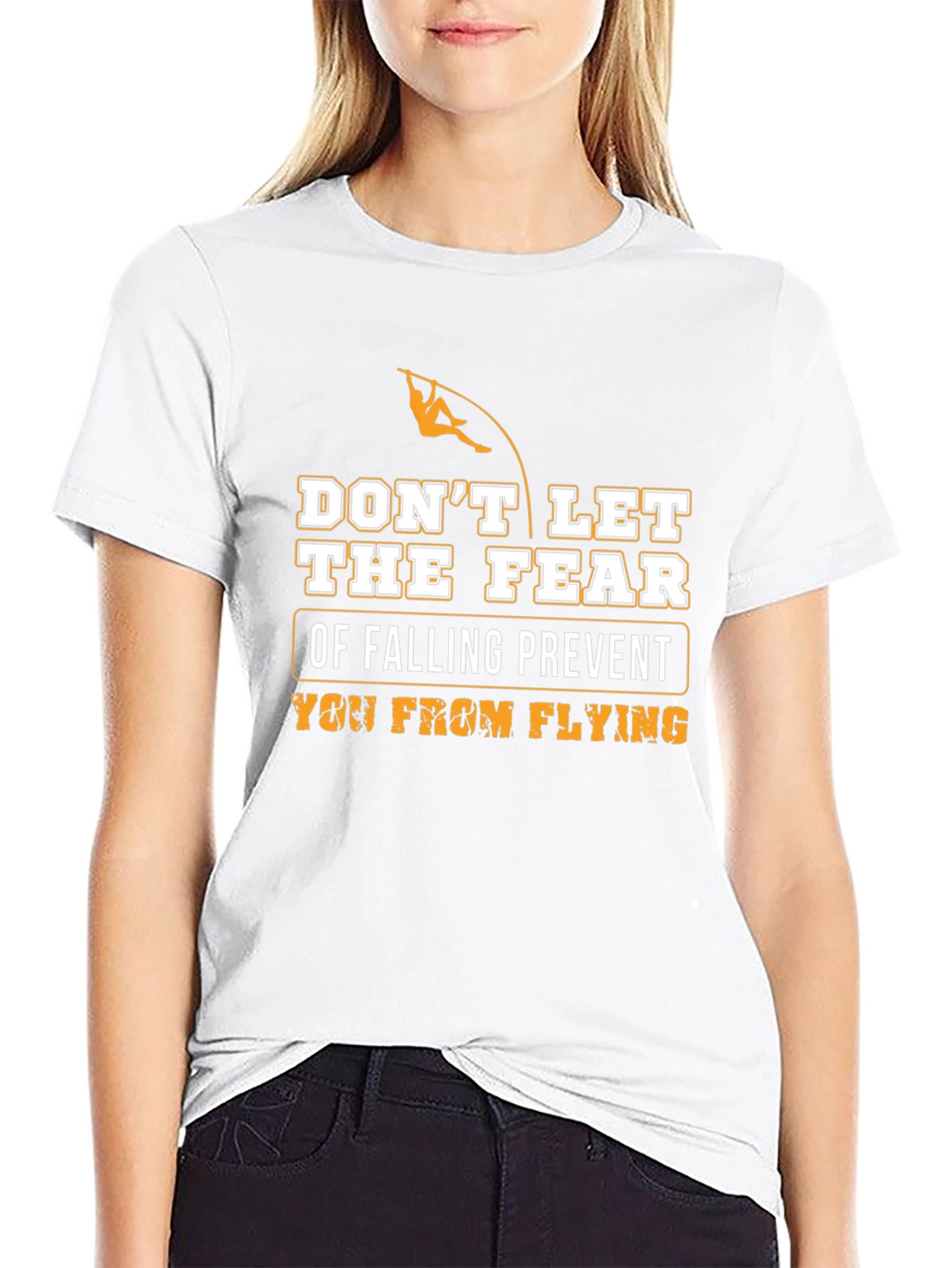 Motivational T-Shirt: Dont Let Fear Prevent Flying