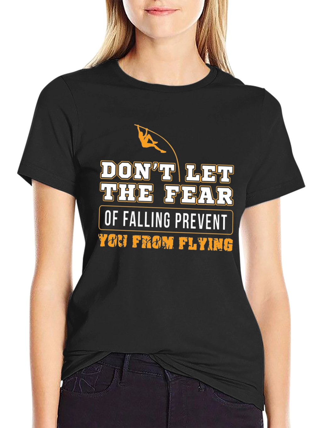 Motivational T-Shirt: Dont Let Fear Prevent Flying