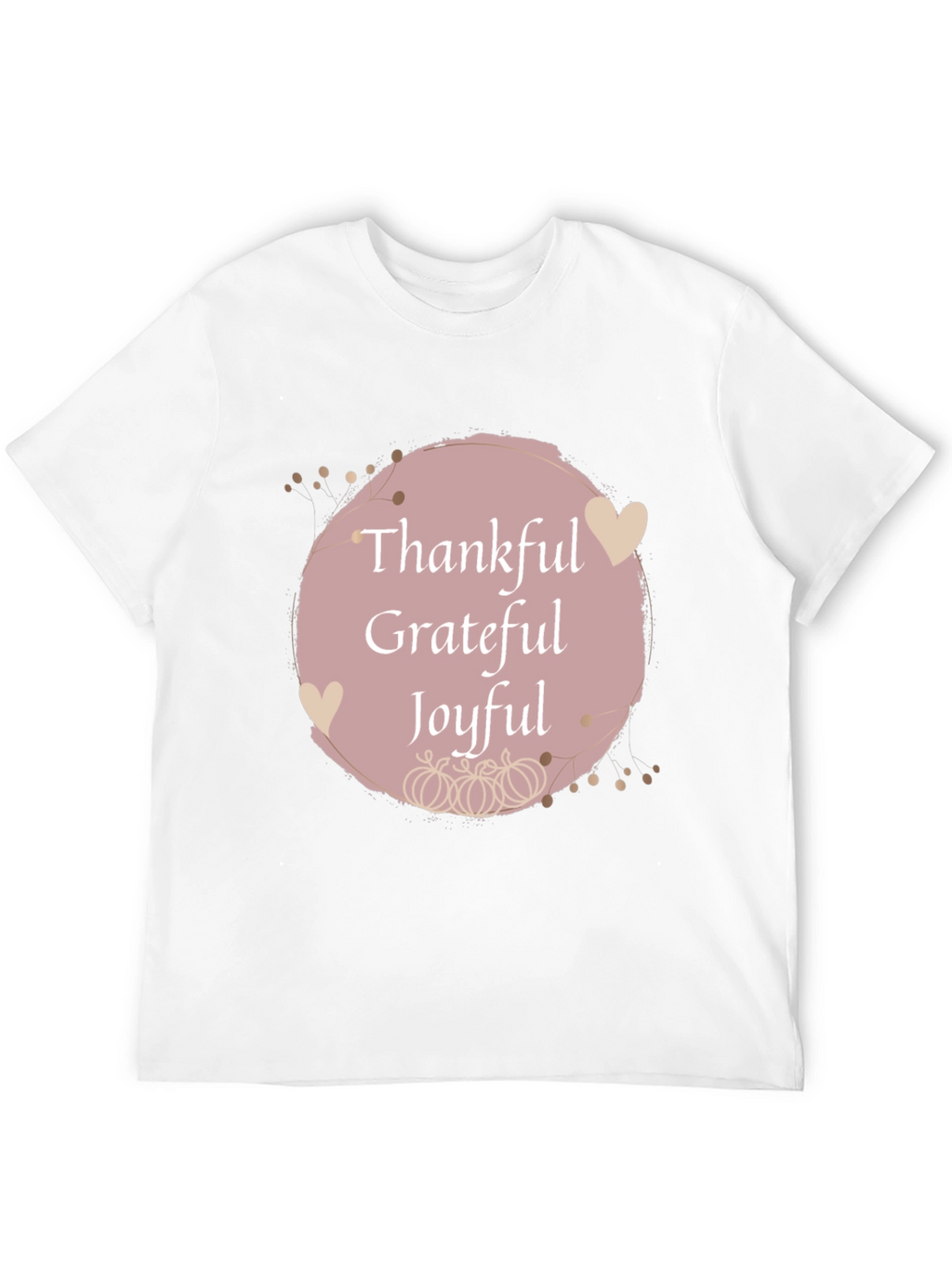 Thankful Grateful Joyful Fall T-Shirt