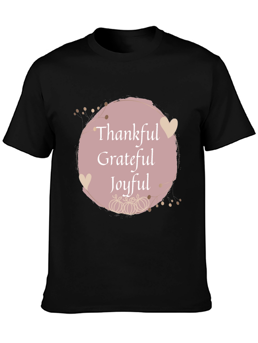 Thankful Grateful Joyful Fall T-Shirt