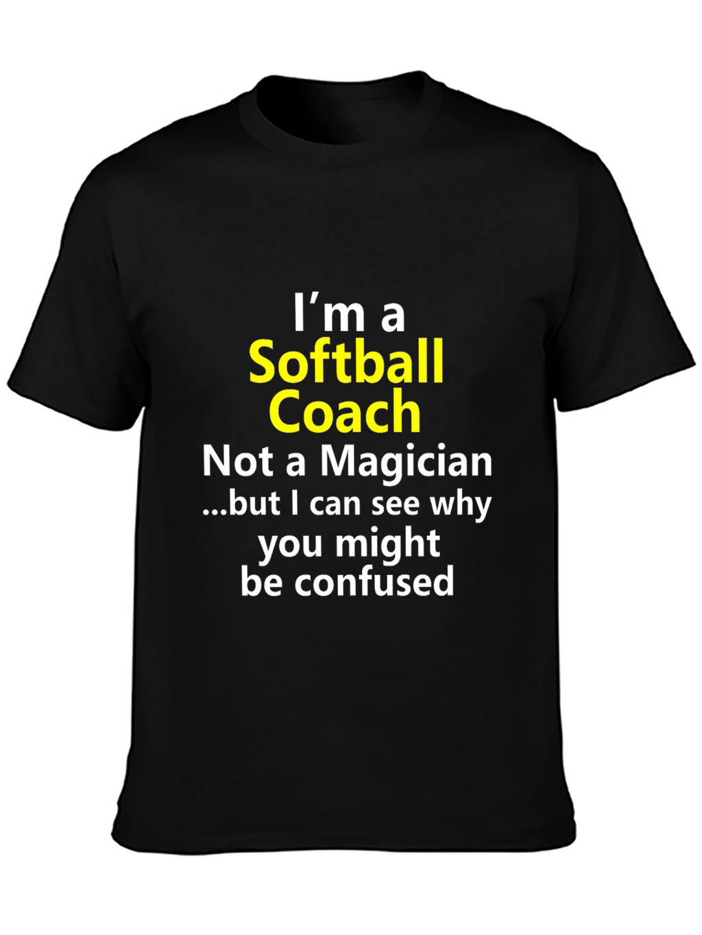 Softball Coach Novelty Graphic Tee