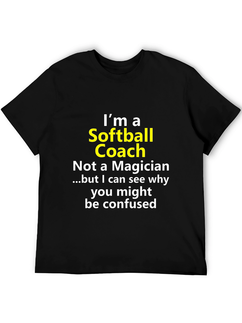 Softball Coach Novelty Graphic Tee