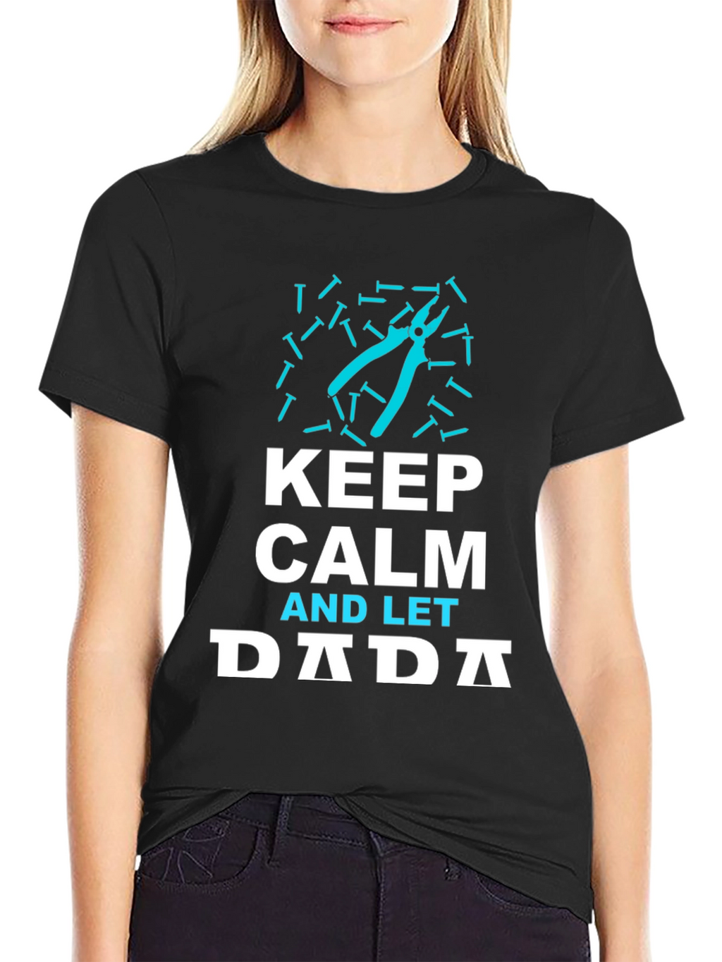Keep Calm and Let Dada T-Shirt