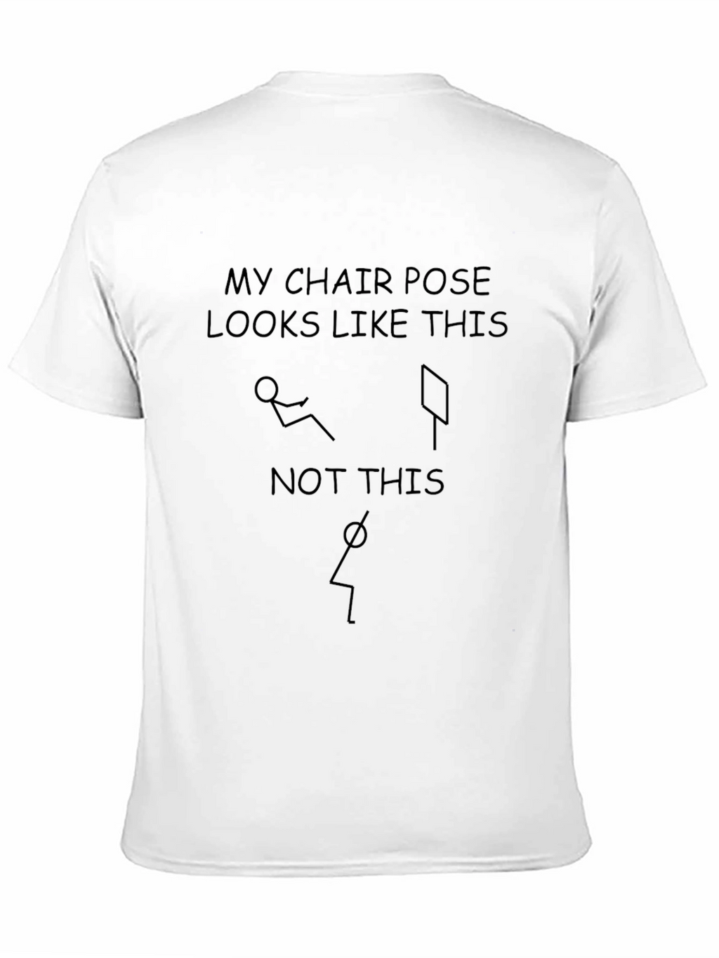 My Chair Pose Funny Yoga T-Shirt